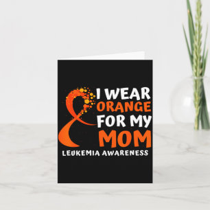 Wear orange for mum leukaemia awareness ribbon card
