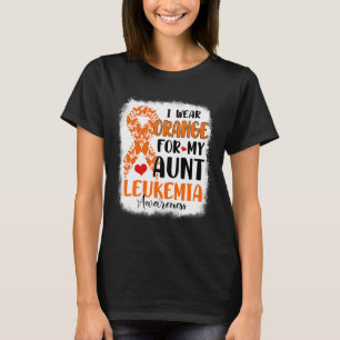 Wear Orange For My Aunt Leukaemia Awareness Month T-Shirt