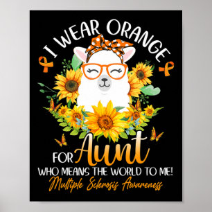 Wear Orange For My Aunt Ms Awareness Llama Sunflow Poster