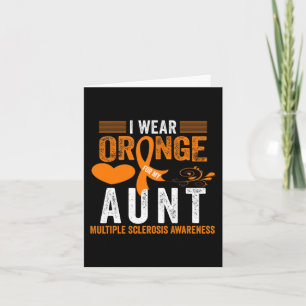 Wear Orange For My Aunt Ms Multiple Sclerosis Awar Card