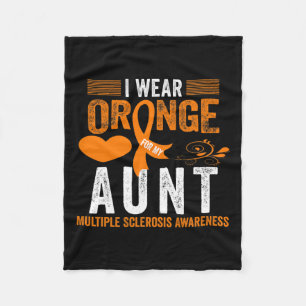 Wear Orange For My Aunt Ms Multiple Sclerosis Awar Fleece Blanket