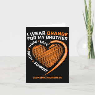 Wear Orange For My Brother Leukaemia Awareness Pro Card