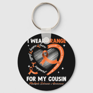 Wear Orange For My Cousin Multiple Sclerosis Aware Key Ring