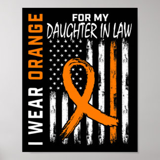 Wear Orange For My Daughter In Law Leukaemia Aware Poster