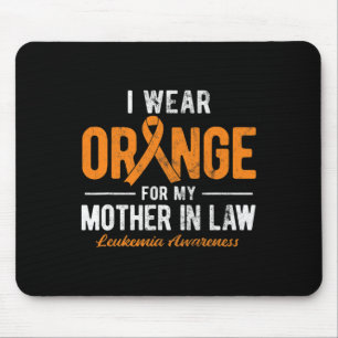 Wear Orange For My Mother In Law Cancer Leukaemia Mouse Pad