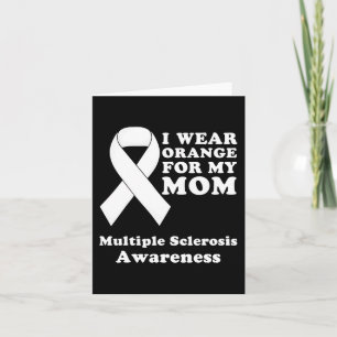 Wear Orange For My Mum Ms Multiple Sclerosis Aware Card