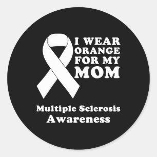 Wear Orange For My Mum Ms Multiple Sclerosis Aware Classic Round Sticker