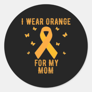 Wear Orange For My Mum Multiple Sclerosis Awarenes Classic Round Sticker