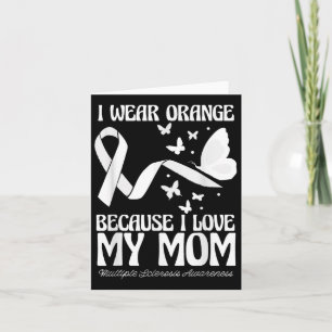 Wear Orange For My Mum Ribbon Multiple Sclerosis A Card