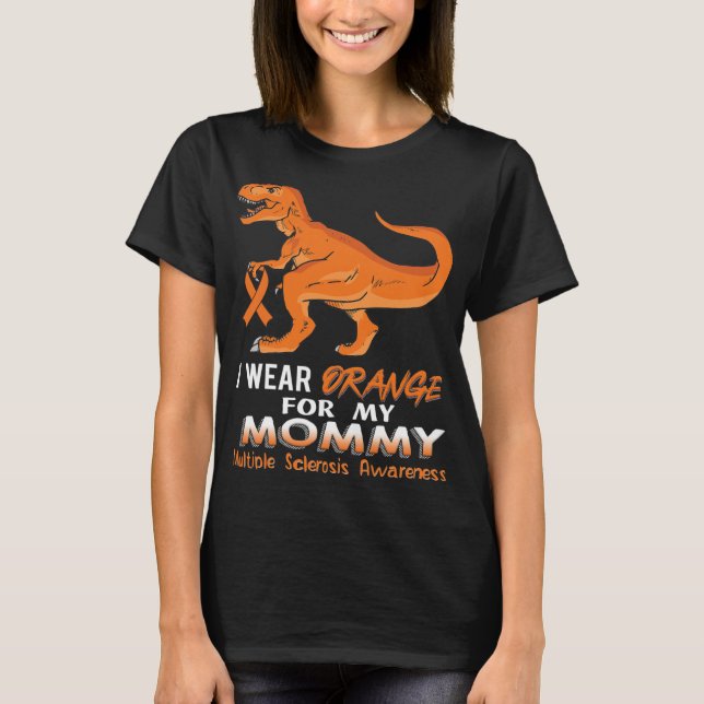 Wear Orange For My Mummy Dinosaur Multiple Scleros T-Shirt (Front)