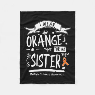 Wear Orange For My Sister And Multiple Sclerosis A Fleece Blanket