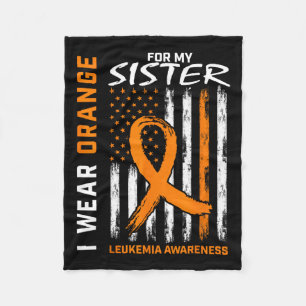 Wear Orange For My Sister Leukaemia Awareness Amer Fleece Blanket