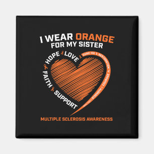 Wear Orange For My Sister Ms Multiple Sclerosis Aw Magnet