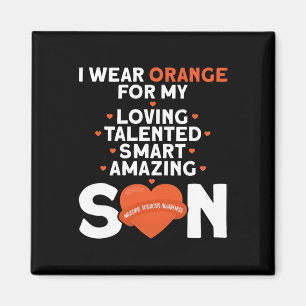 Wear Orange For My Son Multiple Sclerosis Awarenes Magnet