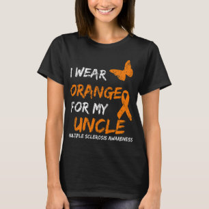 Wear Orange For My Uncle Multiple Sclerosis Ribbon T-Shirt