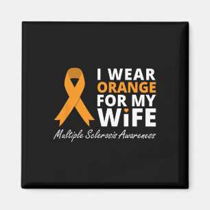 Wear Orange For My Wife Ms Awareness Ribbon Magnet