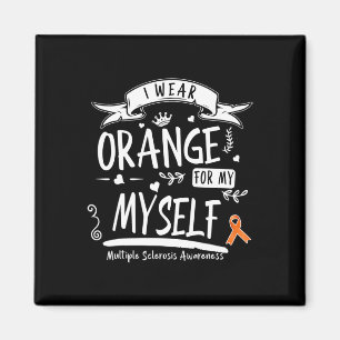 Wear Orange For Myself Ms And Multiple Sclerosis A Magnet