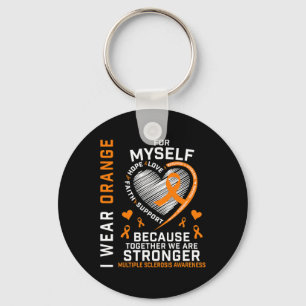 Wear Orange For Myself Multiple Sclerosis Awarenes Key Ring