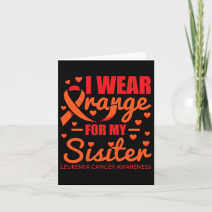 Wear Orange For Sister Leukaemia Card