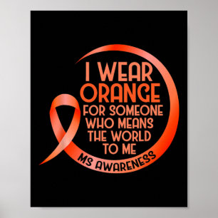 Wear Orange For Someone Ms Multiple Sclerosis Awar Poster