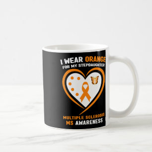 Wear Orange For Stepdaughter Multiple Sclerosis Aw Coffee Mug
