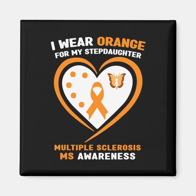 Wear Orange For Stepdaughter Multiple Sclerosis Aw Magnet (Front)