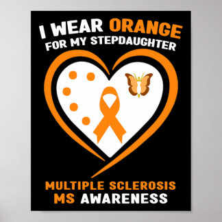 Wear Orange For Stepdaughter Multiple Sclerosis Aw Poster