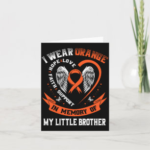 Wear Orange In Memory Of Little Brother Leukaemia Card