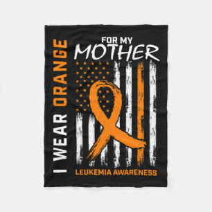 Wear Orange Mother Mum Leukaemia Awareness America Fleece Blanket
