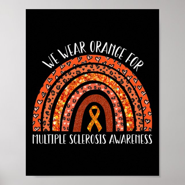 Wear Orange Ms Rainbow Multiple Sclerosis Awarenes Poster (Front)
