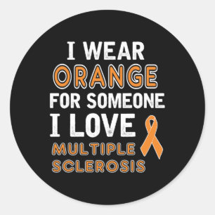 Wear Orange - Multiple Sclerosis Awareness  Classic Round Sticker