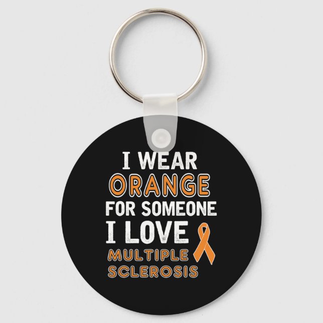 Wear Orange - Multiple Sclerosis Awareness  Key Ring (Front)