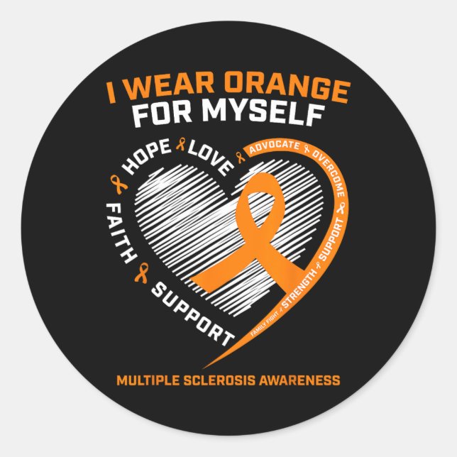 Wear Orange Myself Multiple Sclerosis Awareness Ms Classic Round Sticker (Front)