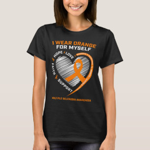 Wear Orange Myself Multiple Sclerosis Awareness Ms T-Shirt