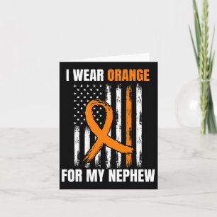 Wear Orange Nephew Leukaemia Awareness Products Am Card