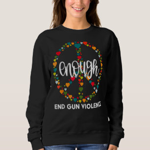 Wear Orange Peace Sign Enough End Gun Violence Awa Sweatshirt