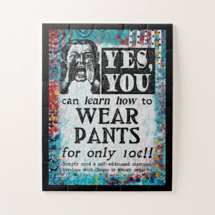 Wear Pants - Funny Vintage Ad Jigsaw Puzzle