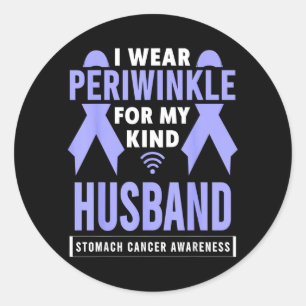 Wear Periwinkle For Husband Stomach Cancer Classic Round Sticker