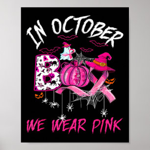 Wear Pink Breast Cancer Warrior Cute Ghost Hallowe Poster