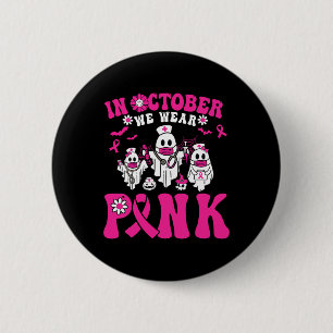 Wear Pink Breast Cancer Warrior Ghost Paramedic Nu 6 Cm Round Badge