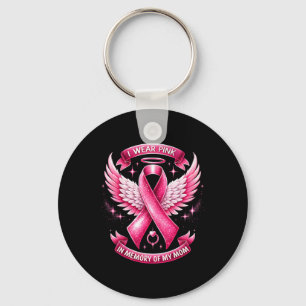 Wear Pink For Memory Of My Mum Breast Cancer Famil Key Ring