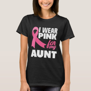 Wear Pink For My Aunt Auntie Breast Cancer Awarene T-Shirt