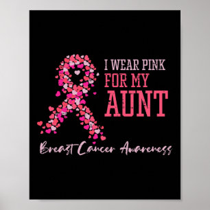 Wear Pink For My Aunt Breast Cancer Awareness Supp Poster