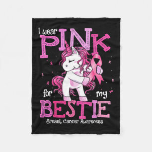 Wear Pink For My Bestie Shirt Breast Cancer Awaren Fleece Blanket