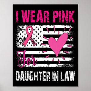 Wear Pink For My Daughter-in-law Breast Cancer Awa Poster