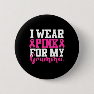 Wear Pink For My Grammie Breast Cancer Awareness 6 Cm Round Badge