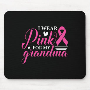 Wear Pink For My Grandma Breast Cancer Awareness S Mouse Pad