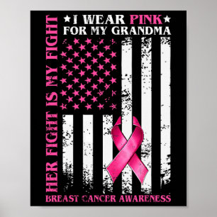 Wear Pink For My Grandma Breast Cancer Mum America Poster