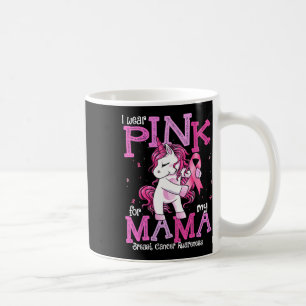 Wear Pink For My Mama Shirt Breast Cancer Awarenes Coffee Mug