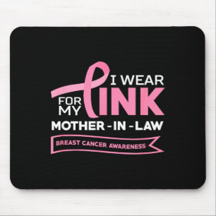 Wear pink for my mother-in-law pink ribbon design mouse pad